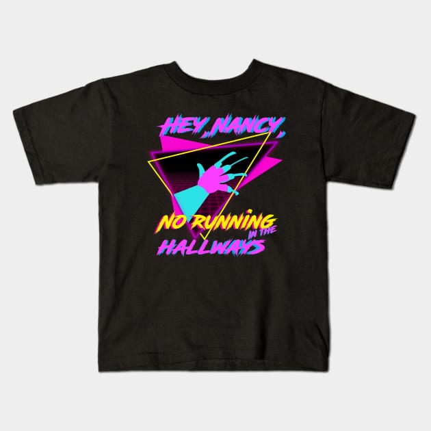 Hey, Nancy, No running in The Hallways / Sweet dreams Kids T-Shirt by SimonSay